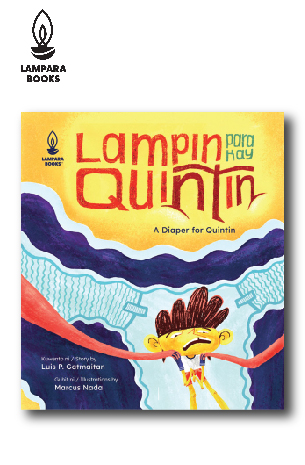 Lampin Para Kay Quintin | Kuwento ni Luis P. Gatmaitan | Guhit ni Marcus Nada